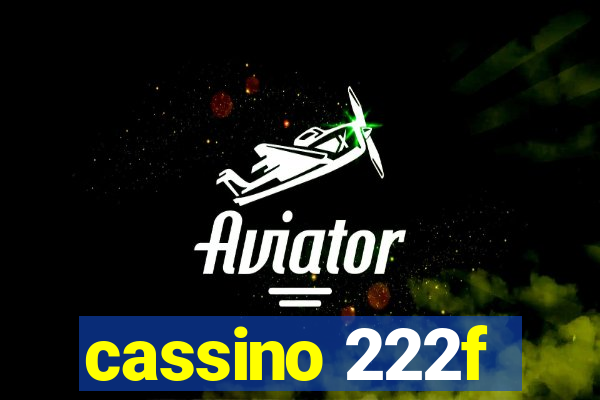 cassino 222f
